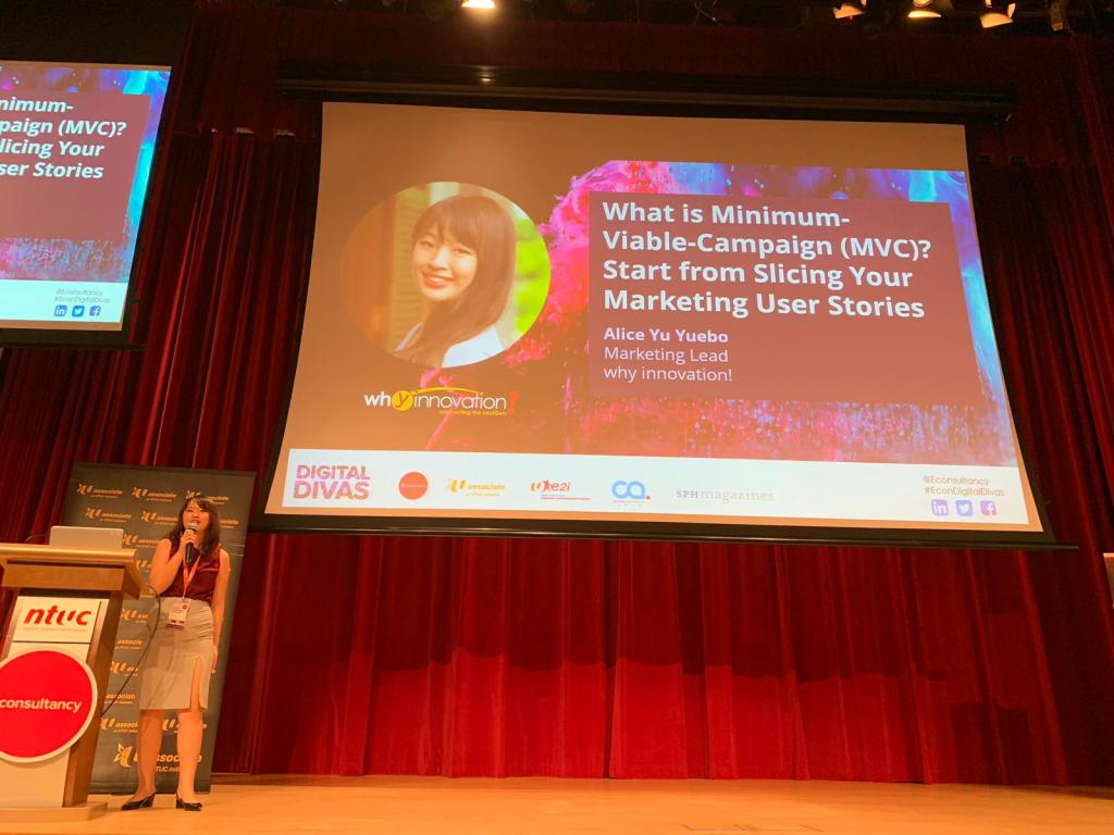 Alice Yu Yuebo was speaking at Digital Divas 2019 about Minimum Viable Campaign